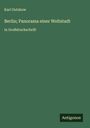 Karl Gutzkow: Berlin; Panorama einer Weltstadt, Buch