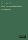 Max Von Oppenheim: Rabeh Und Das Tschadseegebiet, Buch