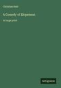Christian Reid: A Comedy of Elopement, Buch