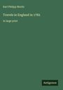 Karl Philipp Moritz: Travels in England in 1782, Buch
