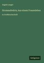 Angela Langer: Stromaufwärts; Aus einem Frauenleben, Buch