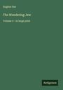 Eugène Sue: The Wandering Jew, Buch
