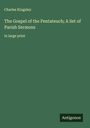 Charles Kingsley: The Gospel of the Pentateuch; A Set of Parish Sermons, Buch