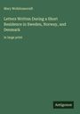 Mary Wollstonecraft: Letters Written During a Short Residence in Sweden, Norway, and Denmark, Buch
