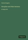 Charles Kingsley: Discipline and Other Sermons, Buch