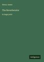 Henry James: The Reverberator, Buch