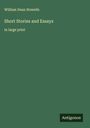 William Dean Howells: Short Stories and Essays, Buch