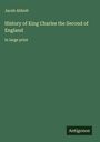 Jacob Abbott: History of King Charles the Second of England, Buch