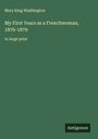 Mary King Waddington: My First Years as a Frenchwoman, 1876-1879, Buch