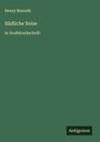 Henry Benrath: Südliche Reise, Buch
