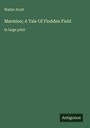 Walter Scott: Marmion; A Tale Of Flodden Field, Buch