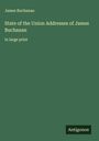 James Buchanan: State of the Union Addresses of James Buchanan, Buch