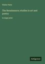 Walter Pater: The Renaissance; studies in art and poetry, Buch