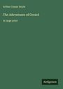 Sir Arthur Conan Doyle: The Adventures of Gerard, Buch