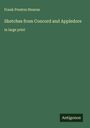 Frank Preston Stearns: Sketches from Concord and Appledore, Buch
