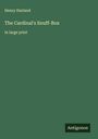 Henry Harland: The Cardinal's Snuff-Box, Buch