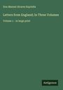 Don Manuel Alvarez Espriella: Letters from England; In Three Volumes, Buch