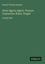 Charles Thomas Stanford: About Algeria; Algiers, Tlemçen, Constantine, Biskra, Timgad, Buch