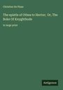 Christine De Pisan: The epistle of Othea to Hector; Or, The Boke Of Knyghthode, Buch