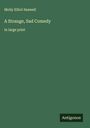 Molly Elliot Seawell: A Strange, Sad Comedy, Buch