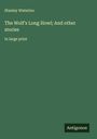 Stanley Waterloo: The Wolf's Long Howl; And other stories, Buch