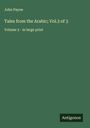 John Payne: Tales from the Arabic; Vol.3 of 3, Buch
