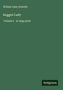 William Dean Howells: Ragged Lady, Buch