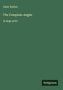Izaak Walton: The Compleat Angler, Buch