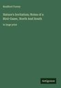 Bradford Torrey: Nature's Invitation; Notes of a Bird-Gazer, North And South, Buch