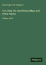 Ivan Sergeevich Turgenev: The Diary of a Superfluous Man; And Other Stories, Buch