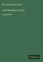 Mrs Belle Kendrick Abbott: Leah Mordecai; A Novel, Buch