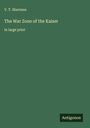 V. T. Sherman: The War Zone of the Kaiser, Buch