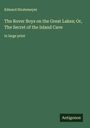 Edward Stratemeyer: The Rover Boys on the Great Lakes; Or, The Secret of the Island Cave, Buch
