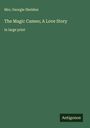 Georgie Sheldon: The Magic Cameo; A Love Story, Buch
