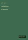 Arlo Bates: The Pagans, Buch