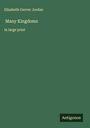 Elizabeth Garver Jordan: Many Kingdoms, Buch