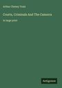 Arthur Cheney Train: Courts, Criminals And The Camorra, Buch