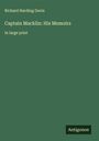 Richard Harding Davis: Captain Macklin: His Memoirs, Buch