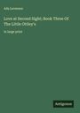 Ada Leverson: Love at Second Sight; Book Three Of The Little Ottley's, Buch