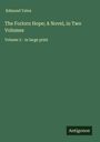 Edmund Yates: The Forlorn Hope; A Novel, in Two Volumes, Buch