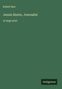 Robert Barr: Jennie Baxter, Journalist, Buch