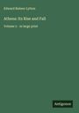 Edward Bulwer Lytton: Athens: Its Rise and Fall, Buch