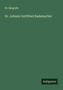 Bergrath: Dr. Johann Gottfried Rademacher, Buch