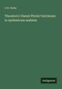 C. H. Fuchs: Theodorici Ulsenii Phrisii Vaticinium in epidemicam seabiem, Buch
