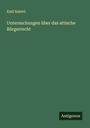 Emil Szántó: Untersuchungen über das attische Bürgerrecht, Buch