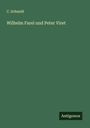 C. Schmidt: Wilhelm Farel und Peter Viret, Buch