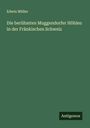 Edwin Müller: Die berühmten Muggendorfer Höhlen in der Fränkischen Schweiz, Buch