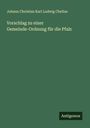 Johann Christian Karl Ludwig Chelius: Vorschlag zu einer Gemeinde-Ordnung für die Pfalz, Buch
