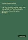 Peter Wilhelm Forchhammer: Die Wanderungen der Inachostochter Io, zugleich zum Verständniss des gefesselten Prometheus des Aeschylos, Buch