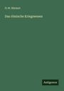 Fr. W. Rückert: Das römische Kriegswesen, Buch